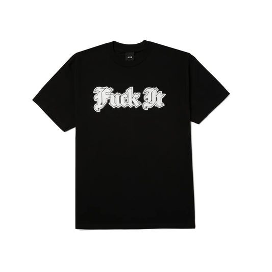 HUF Fuck It T-Shirt Black